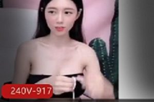 240个视频合集：学校、KTV、抖音PK、稀奇视频、深夜节目